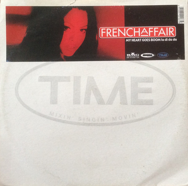 French Affair - My Heart Goes Boom (La Di Da Da)