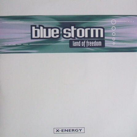 Blue Storm - Land Of Freedom