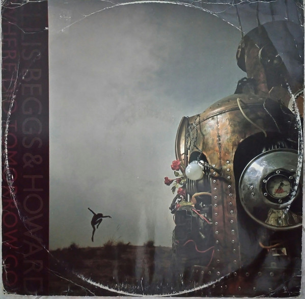 Ellis, Beggs & Howard - Where Did Tomorrow Go?