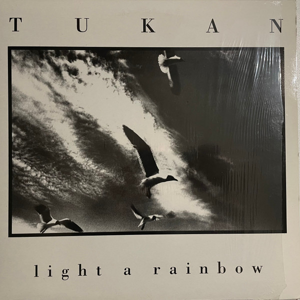 Tukan - Light A Rainbow