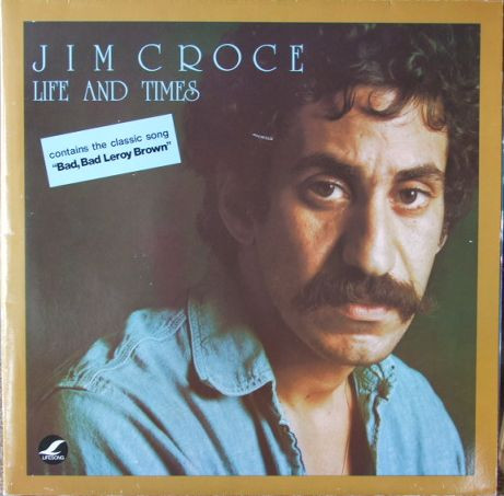 Jim Croce - Life And Times