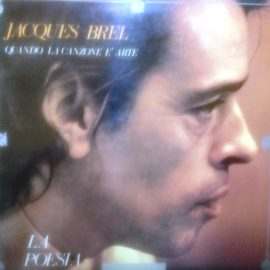 Jacques Brel - La Poesia