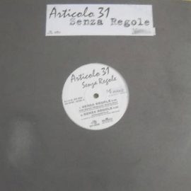 Articolo 31 - Senza Regole / Cattivo Gusto