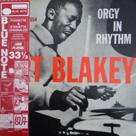 Art Blakey - Orgy In Rhythm (Volume One)
