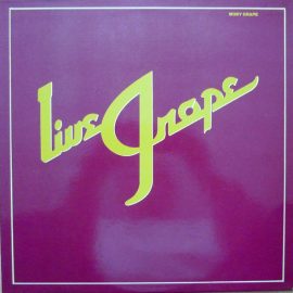 Moby Grape - Live Grape