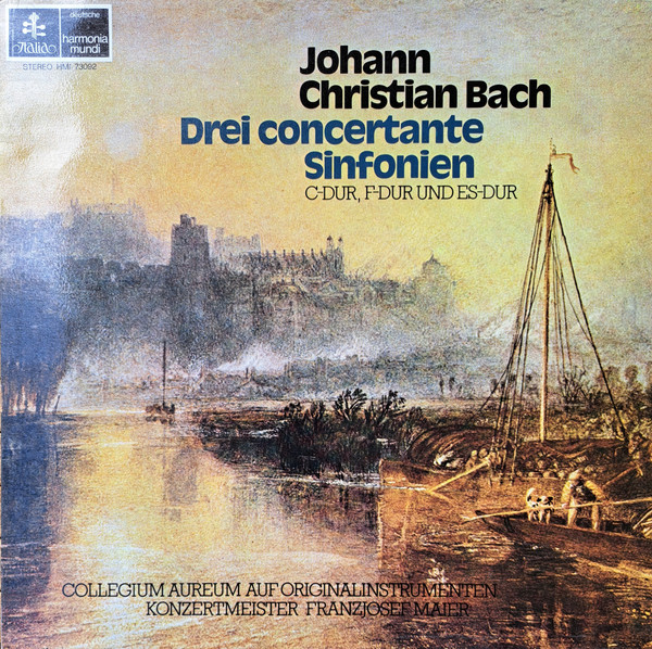 Johann Christian Bach, Collegium Aureum, Franzjosef Maier - Drei Concertante Sinfonien (C-Dur, F-Dur Und Es-Dur)