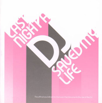 Various - Last Night A DJ Saved My Life