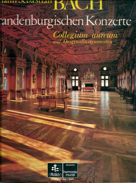 Johann Sebastian Bach / Collegium Aureum - Die Brandenburgischen Konzerte