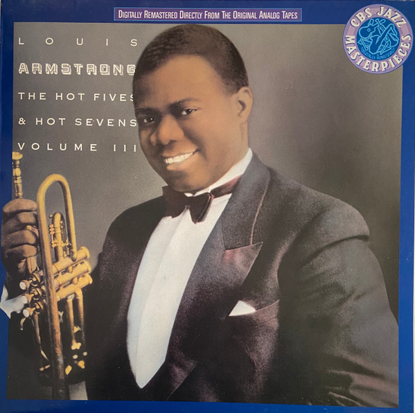 Louis Armstrong - The Hot Fives & Hot Sevens, Volume III
