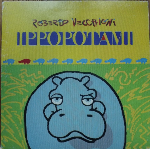 Roberto Vecchioni - Ippopotami