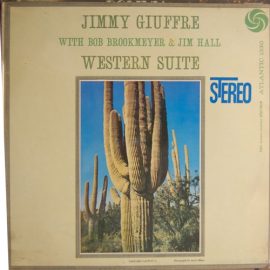 Jimmy Giuffre - Western Suite