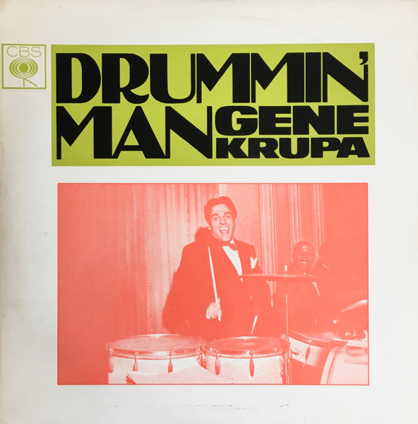 Gene Krupa - Drummin' Man - The Great Performances Of Gene Krupa - Record 1