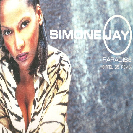 Simone Jay - Paradise (Eiffel 65 Remix)