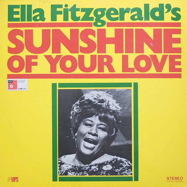 Ella Fitzgerald - Sunshine Of Your Love