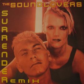 The Soundlovers - Surrender (Remix)