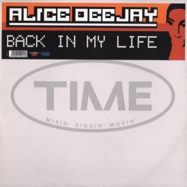 Alice Deejay - Back In My Life
