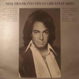 Neil Diamond - His 12 Greatest Hits