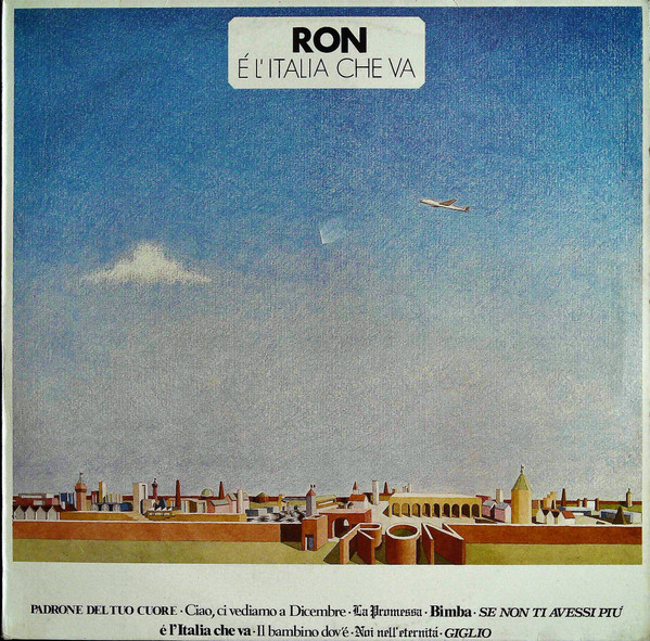 Ron (16) - É L'Italia Che Va