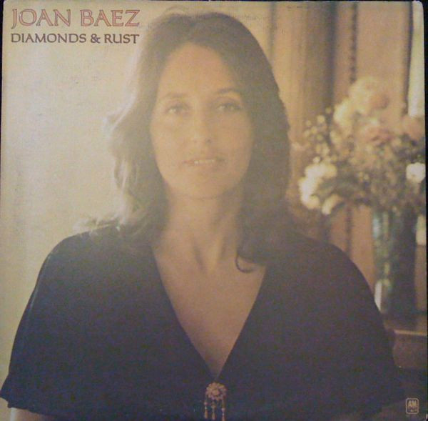 Joan Baez - Diamonds & Rust