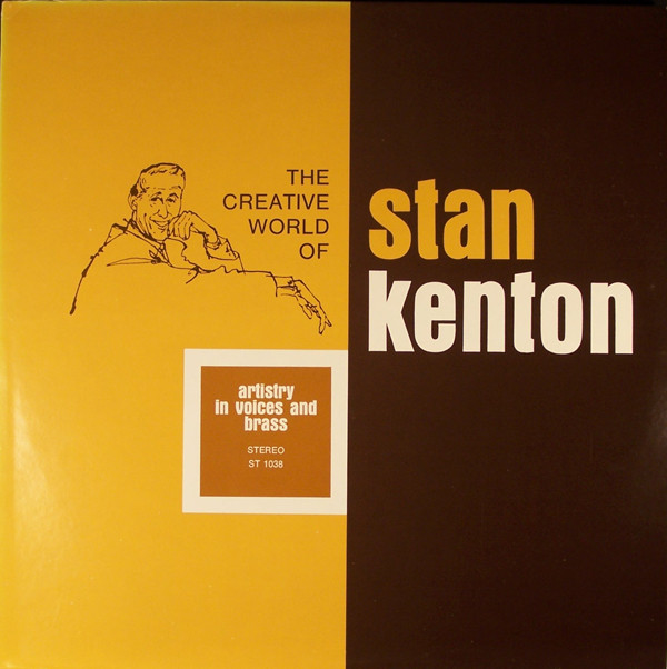 Stan Kenton - Artistry In Voices And Brass
