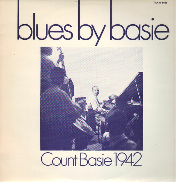 Count Basie - Blues By Basie - Count Basie 1942