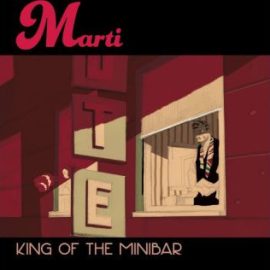 Marti (3) - Kings Of The Minibar