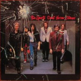 The Sports - Don't Throw Stones
