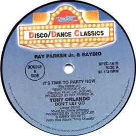 Ray Parker Jr. / Tony Orlando / Stacy Lattisaw / Billy Ocean - It's Time To Party Now / Don't Let Go / Jump To The Beat / Stay The Night