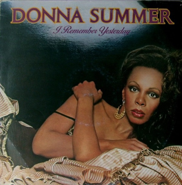 Donna Summer - I Remember Yesterday