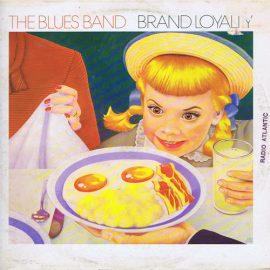 The Blues Band - Brand Loyalty