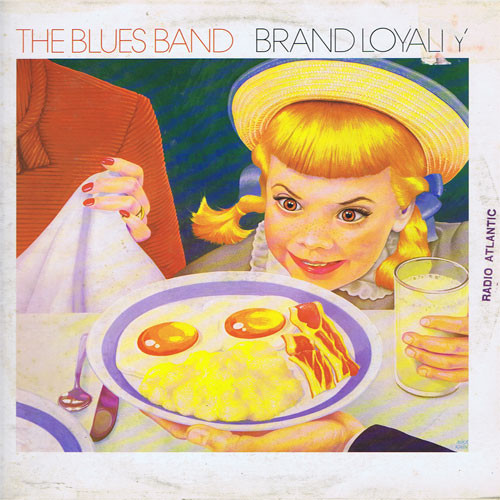 The Blues Band - Brand Loyalty