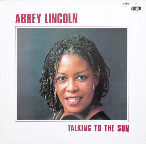 Abbey Lincoln - Talking To The Sun