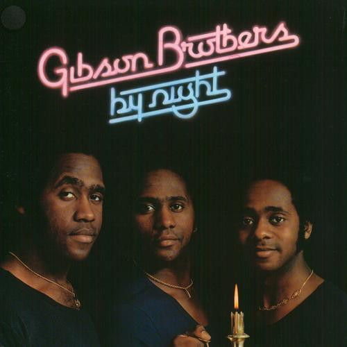 Gibson Brothers - By Night