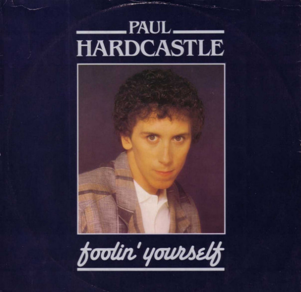 Paul Hardcastle - Foolin' Yourself
