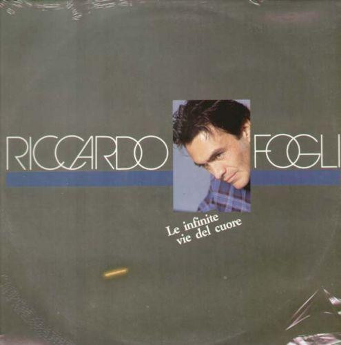 Riccardo Fogli - Le Infinite Vie Del Cuore