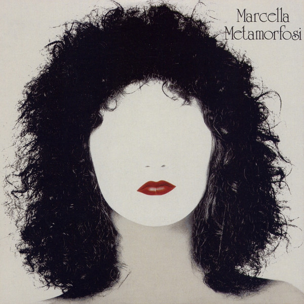 Marcella* - Metamorfosi