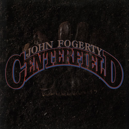 John Fogerty - Centerfield