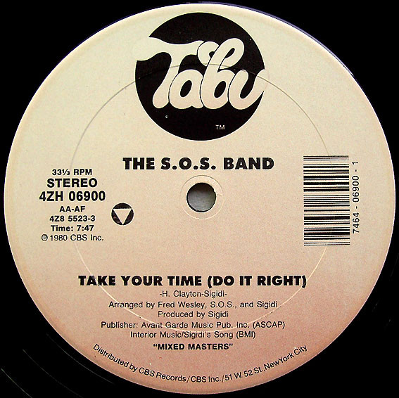 The S.O.S. Band / Cherrelle - Take Your Time (Do It Right) / I Didn't Mean To Turn You On