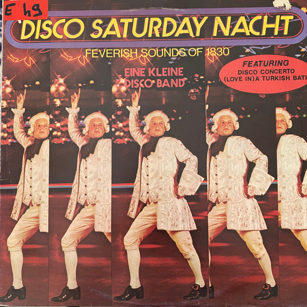 Eine Kleine Disco Band - Disco Saturday Nacht (Feverish Sounds Of 1830)