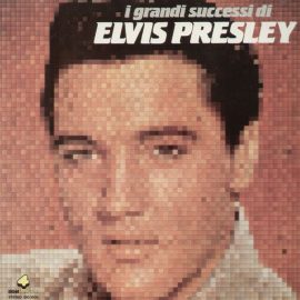 Elvis Presley - I Grandi Successi Di Elvis Presley
