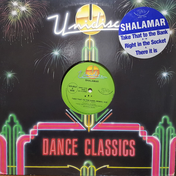Shalamar - Take That To The Bank / Right In The Socket / There It Is