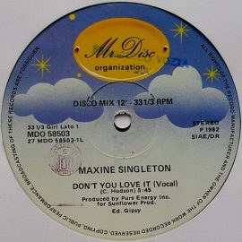 Maxine Singleton - Don't You Love It