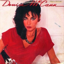 Denise McCann - I Have A Destiny