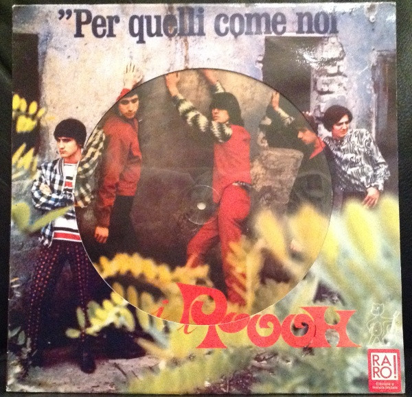I Pooh* - Per Quelli Come Noi