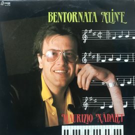 Maurizio Nàdalet* - Bentornata Aline