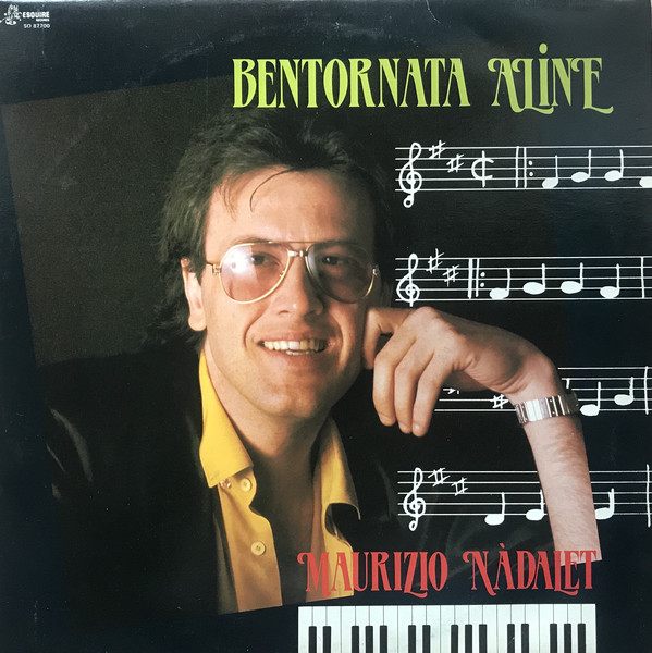Maurizio Nàdalet* - Bentornata Aline