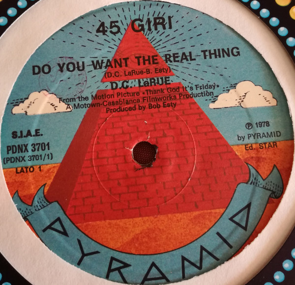 D.C. LaRue - Do You Want The Real Thing / You Can Always Tell A Lady (By The Company She Keeps)