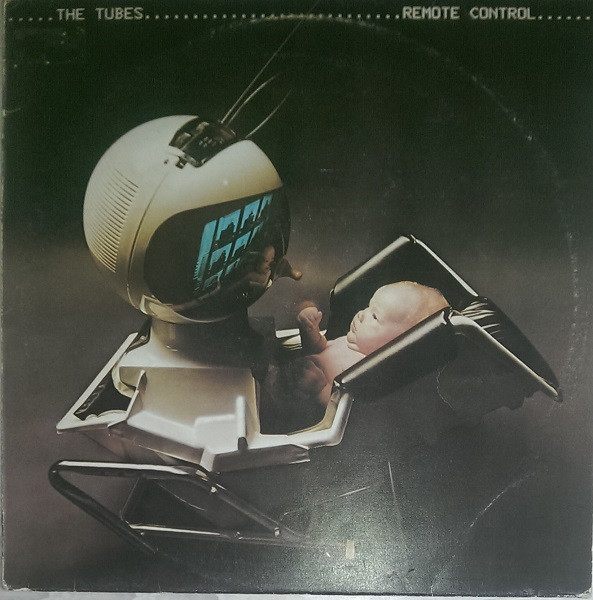 The Tubes - Remote Control