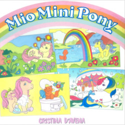 Cristina D'Avena - Mio Mini Pony
