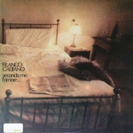 Franco Califano - Secondo Me, L'Amore...